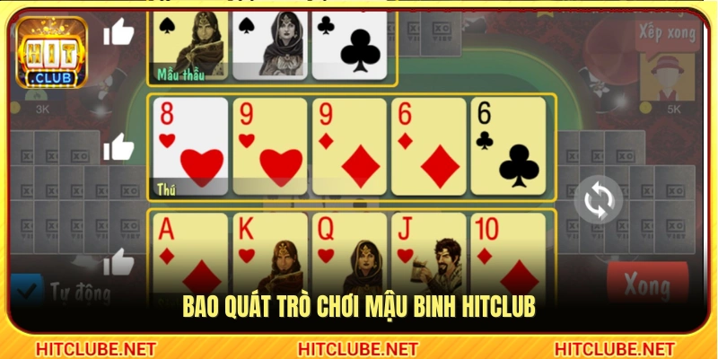 Tổng quan game bài Mậu binh Hitclub 